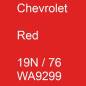 Preview: Chevrolet, Red, 19N / 76 WA9299.